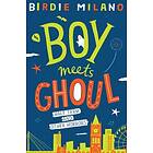 Birdie Milano Boy Meets Ghoul av