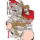 Dojyomaru How a Realist Hero Rebuilt the Kingdom (Manga): Omnibus 1 av