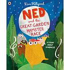 Kim Hillyard Ned and the Great Garden Hamster Race: a story about kindness av