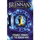 Herbie Brennan Brennan's Forbidden Truths: Strange Powers of the Human Mind av