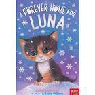 Linda Chapman A Forever Home for Luna av