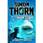 Aimee Carter Simon Thorn and the Shark's Cave av