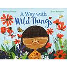 Larissa Theule A Way with Wild Things av