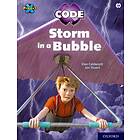 Elen Caldecott Project X CODE: White Book Band, Oxford Level 10: Sky Bubble: Storm in a Bubble av