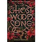 Erica Waters Ghost Wood Song av