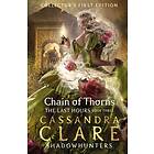 Cassandra Clare The Last Hours: Chain of Thorns av