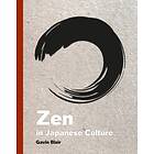 Gavin Blair Zen in Japanese Culture av