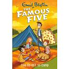 Enid Blyton Famous Five: Five Go Off To Camp av