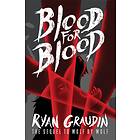 Ryan Graudin Wolf by Wolf: Blood for av