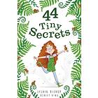 Sylvia Bishop 44 Tiny Secrets av