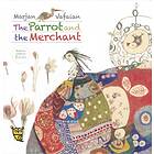 Pippa Goodhart The Parrot and the Merchant av