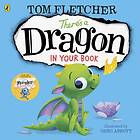 Tom Fletcher There's a Dragon in Your Book av