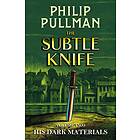 Philip Pullman His Dark Materials: The Subtle Knife av