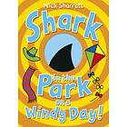 Nick Sharratt Shark in the Park on a Windy Day! av