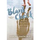 Aaron Smith Blank Check, A Novel av