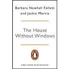 Barbara Newhall Follett The House Without Windows av