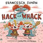 Francesca Simon Hack and Whack av