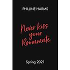 Philline Harms Never Kiss Your Roommate av