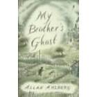 Allan Ahlberg My Brother's Ghost av