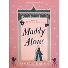 Pamela Brown Maddy Alone: Book 2 av