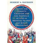 Herbert A. Davidson Proofs for Eternity, Creation and the Existence of God in Me