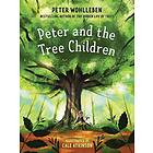 Peter Wohlleben and the Tree Children av