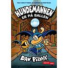 Dav Pilkey Hundemannen 7 er på ballen av