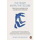 Bessel van der Kolk Body Keeps the Score, The av