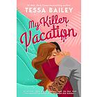 Tessa My Killer Vacation av