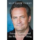 Matthew Perry Friends, Lovers and the Big Terrible Thing av