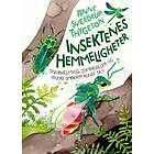 Anne Sverdrup-Thygeson Insektenes hemmeligheter av