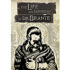 The Life and Suffering of Sir Brante (PC)