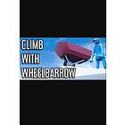 Climb With Wheelbarrow (PC)