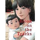 Blood On The Tracks, Volume 1