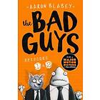 Bad Guys:Episodes 1 and 2