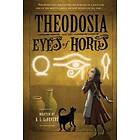 Theodosia and the Eyes of Horus