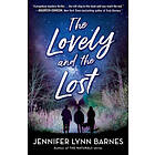The Lovely and the Lost