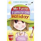My Funny Family On Holiday