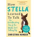 How Stella Learned to Talk