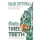 Thirty-Three Teeth