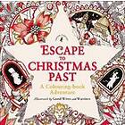 Escape to Christmas Past: A Colouring Book Adventure