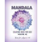 Mandala Coloring Book for Kids Volume #2