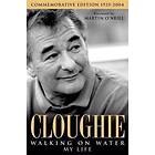 Cloughie: Walking on Water