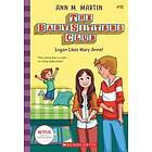 Logan Likes Mary Anne! (the Baby-Sitters Club #10): Volume 10