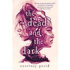 The Dead and the Dark