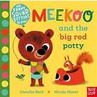 Meekoo and the Big Red Potty