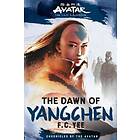 Avatar, The Last Airbender: The Dawn of Yangchen (Chronicles of the Avatar Book 