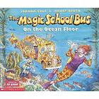 The Magic School Bus on the Ocean Floor