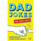 Dad Jokes for New Dads