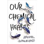 Our Chemical Hearts